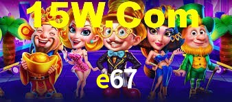 e67: Jogos de Caça-Níqueis-Altas Recompensas, Roleta-Velocidade, Blackjack-Desafios Máximos